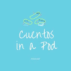 Cuentos in a Pod 