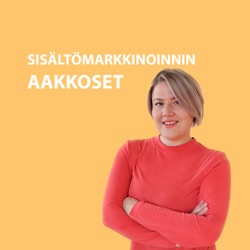 01 – Mitä sisältömarkkinointi on?