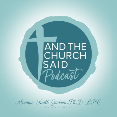 And The Church Said... And The Church Said...