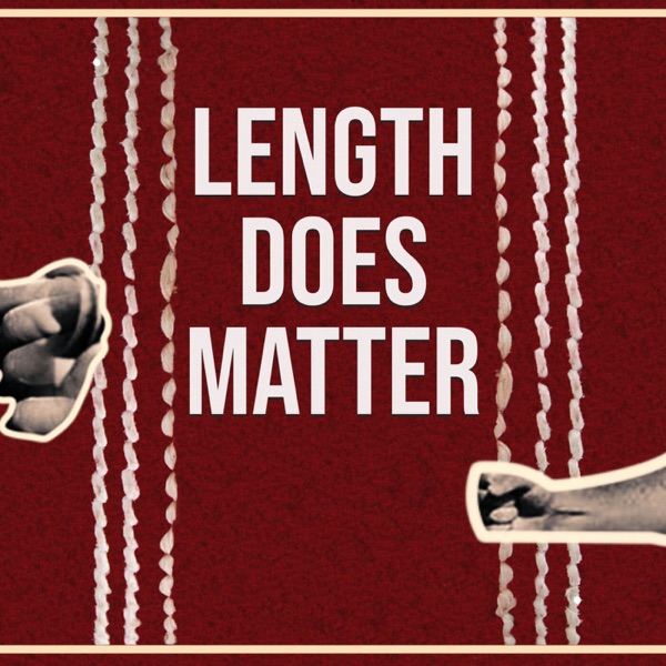 Length Does Matter - Cricket Podcast Artwork