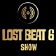 The Lost Beat 6 Show