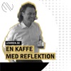 En kaffe med reflektion