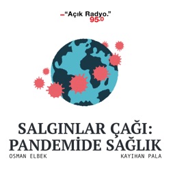 Salgınlar Çağı: Pandemide Sağlık