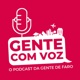 GENTE COM VOZ (1º Episódio)