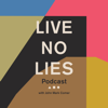 Live No Lies Podcast - John Mark Comer