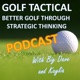 Golf Tactical: Espisode 03 -Position 3 The Short Game