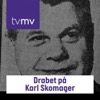Drabet på Karl Skomager