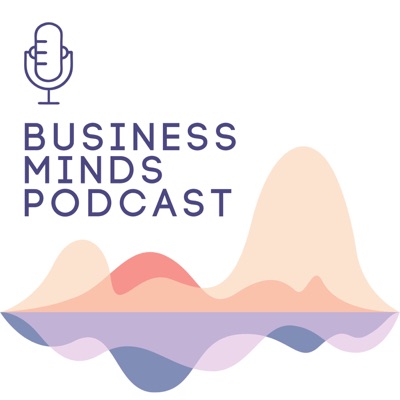 Business Minds Podcast