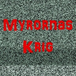 Myrornas krig