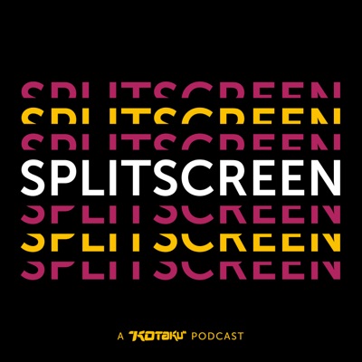 Kotaku Splitscreen Kotaku Splitscreen