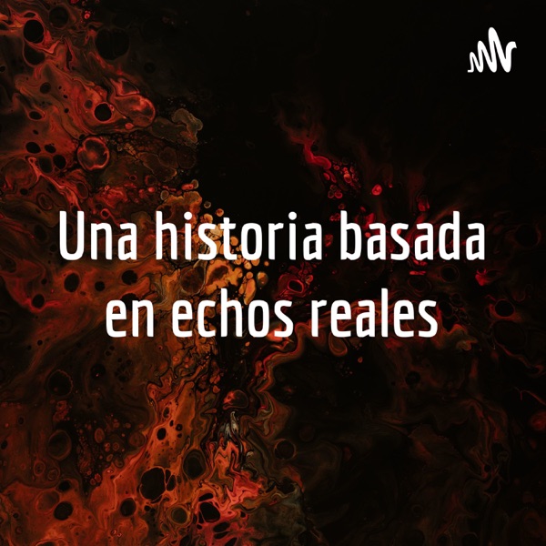 Una historia basada en echos reales