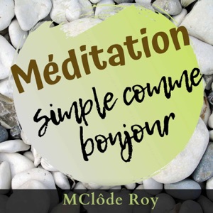 Méditation simple comme bonjour