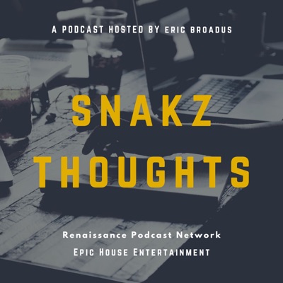 Snakz Thoughts