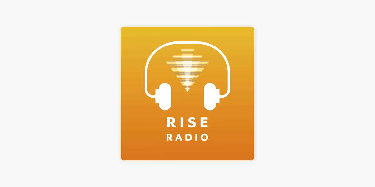 RISE Radio on Apple Podcasts