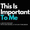 This is Important to Me with Sam Morril and Taylor Tomlinson - All Things Comedy