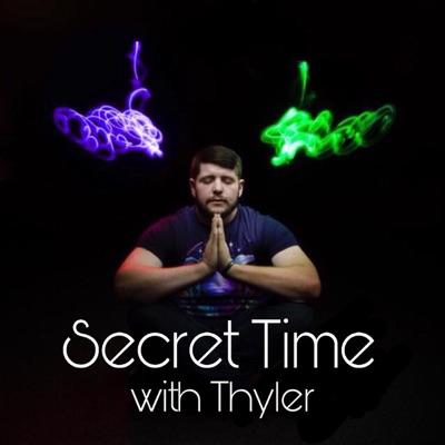 Secret Time with Thyler