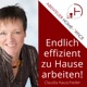 Abenteuer Home-Office | Damit du im Home-Office effizient an deinem Online-Business arbeitest!