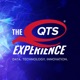 The QTS Experience