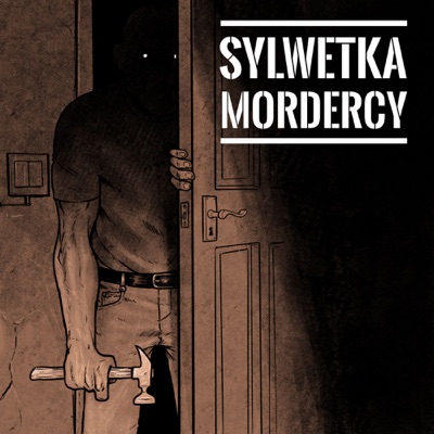 Sylwetka mordercy:Marcin Myszka