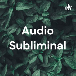 Audio Subliminal