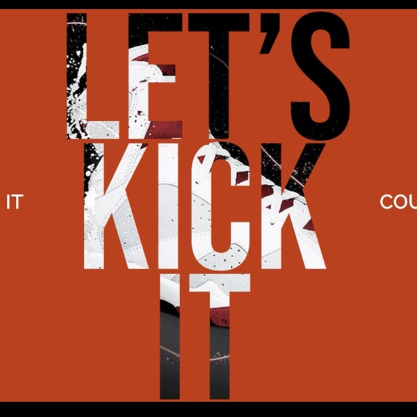 Let's Kick It - Courtside