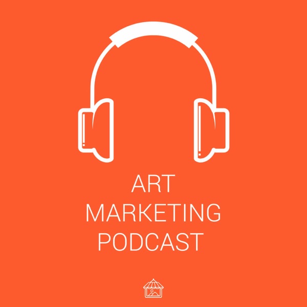 Art Marketing Podcast: How to Sell Art Online and Generate Consistent Monthly Sales