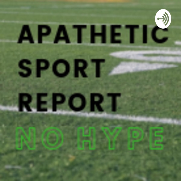 Apathetic Sport Report