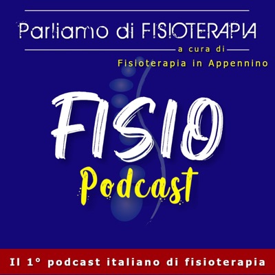 FisioPodcast - Parliamo di Fisioterapia