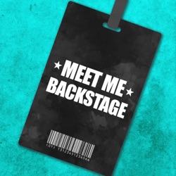 Meet Me Backstage