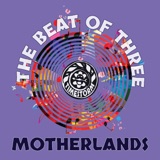 The Beat of Three Motherlands