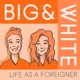 Big and White: Life as a Foreigner in Nepal