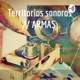 Territorios sonoros // ARMAS 