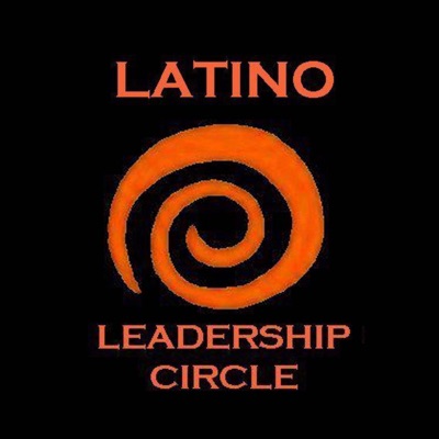 Latino Leadership Circle Podcast