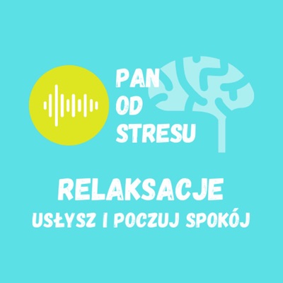 Relaksacje - Pan od Stresu