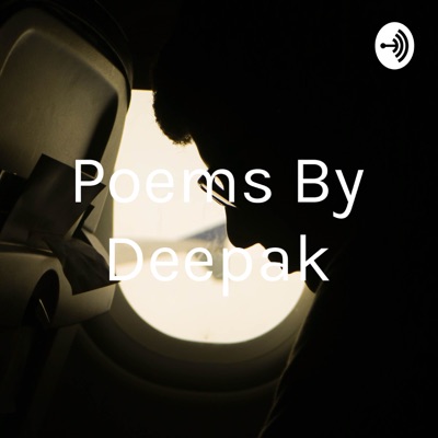 Poems By Deepak
