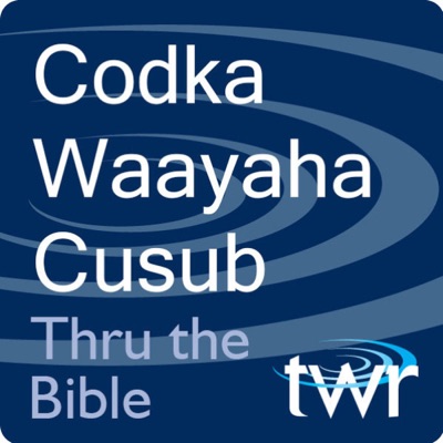 Codka Waayaha Cusub @ttb.twr.org/somali:Thru the Bible Somali