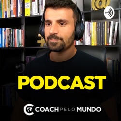 PODCAST COACH PELO MUNDO