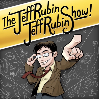 The Jeff Rubin Jeff Rubin Show The Jeff Rubin Jeff Rubin Show
