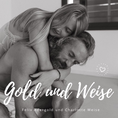 Gold und Weise