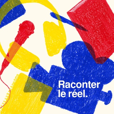 Raconter le réel