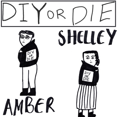 DIY OR DIE a podcast