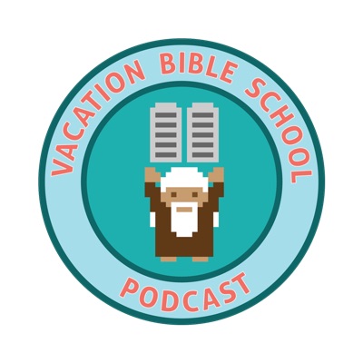 Vacation Bible School Podcast