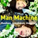 4. Man Machine och Drumbrute