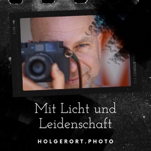 Licht und Leidenschaft - der Fotografie-Talk aus der Schweiz