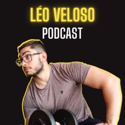 Léo Veloso Podcast