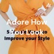 5 Simple Ways to Improve Your Style