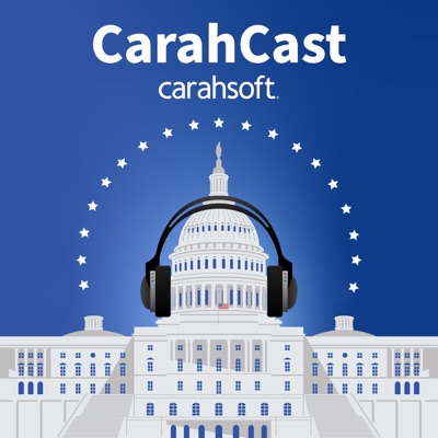 CarahCast: Podcasts on Technology in the Public Sector:Carahsoft