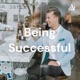 Being Successful