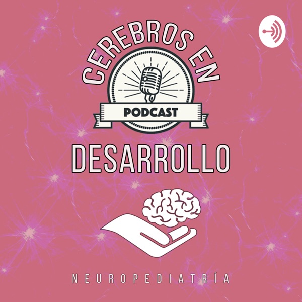 Cerebros en Desarrollo