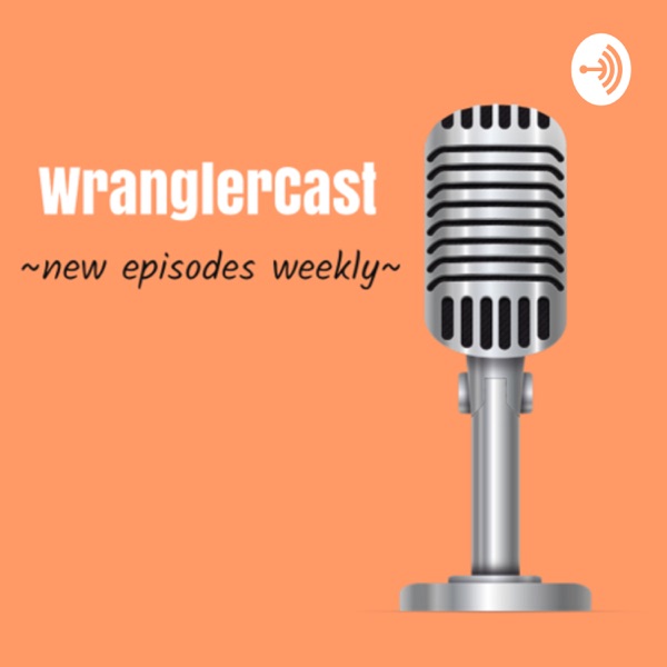 WranglerCast